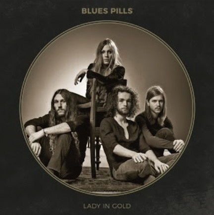 Blues Pills : Lady in Gold (Single)